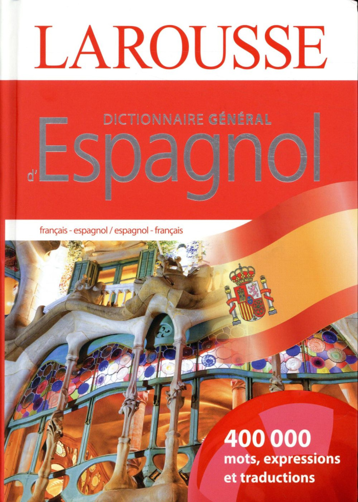 Dictionnaire général d'espagnol. Edition bilingue français-espagnol
