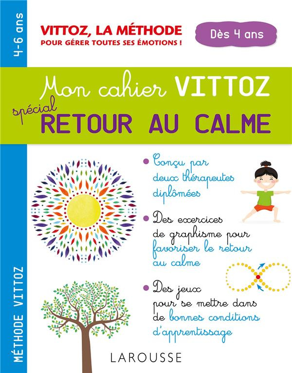 Mon cahier Vittoz spécial retour au calme 4-6 ans