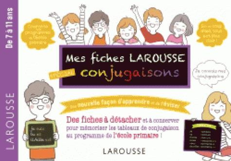 Mes fiches Larousse spéciales conjugaisons