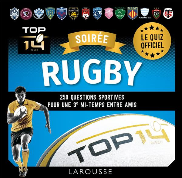 Soirée rugby Top 14. 250 questions sportives pour une 3e mis-temps entre amis