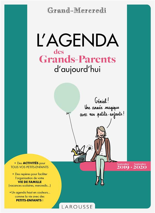 L'Agenda des Grands-Parents d'aujourd'hui. Edition 2019-2020