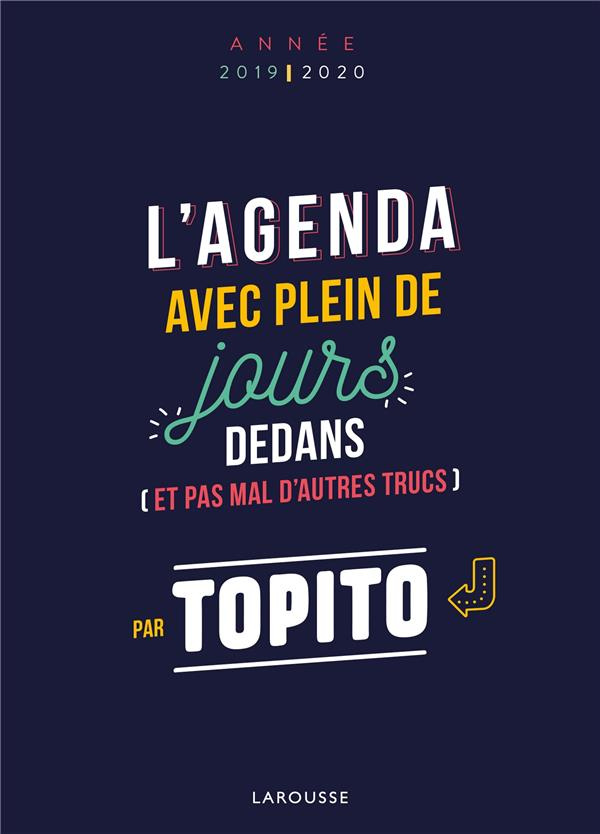 L'Agenda avec pleins de jours dedans (et pas mal d'autres trucs). Edition 2019-2020