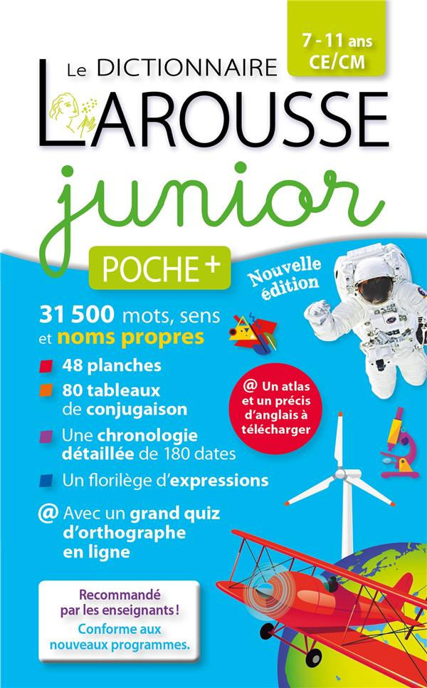 Le dictionnaire Larousse Junior poche  . 7-11 ans CE/CM