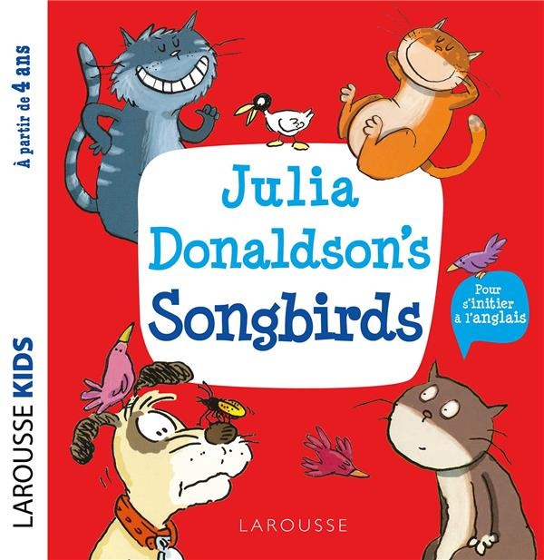 JULIA DONALDSON'S SONGBIRDS