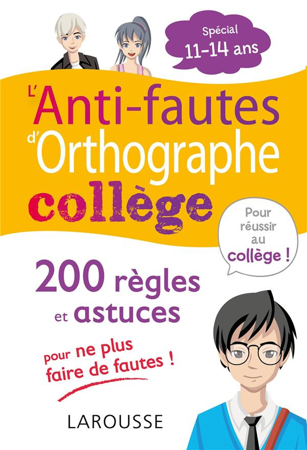 L'anti-faute d'orthographe collège