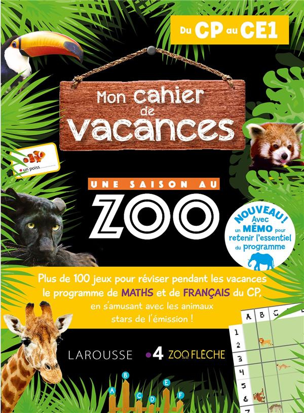 Mon cahier de vacances Une saison au Zoo. Du CP au CE1