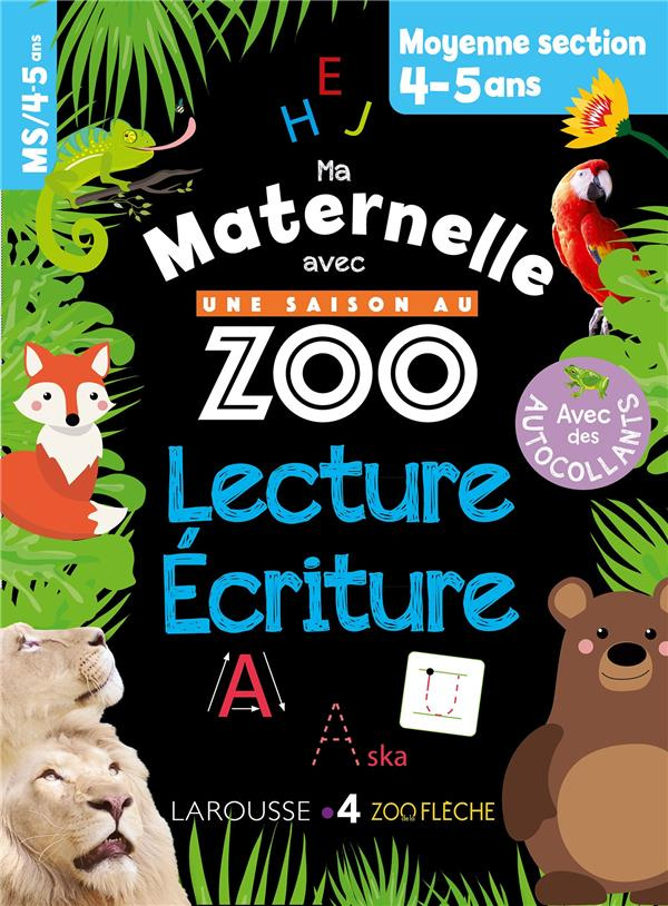Lecture-Ecriture Moyenne section Ma maternelle avec Une Saison Au Zoo