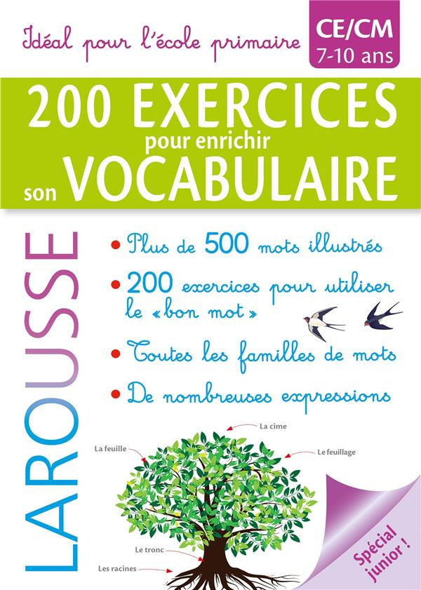 200 exercices pour enrichir son vocabulaire. CE/CM