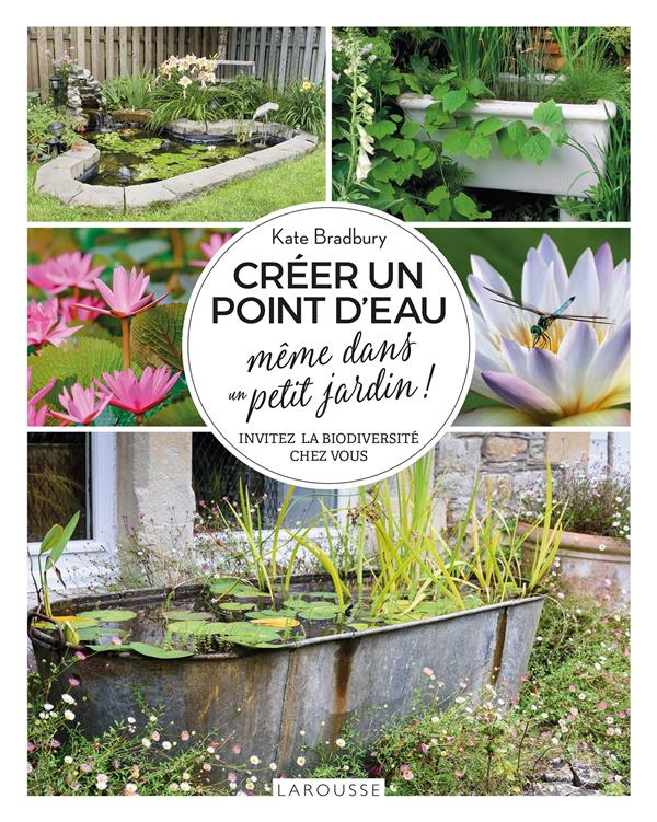 Créer un point d'eau même dans un petit jardin ! Invitez la biodiversité chez vous