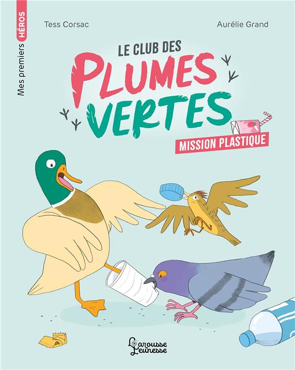 Le club des plumes vertes : Mission plastique