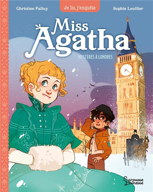 Miss Agatha Tome 1 : Mystère à Londres