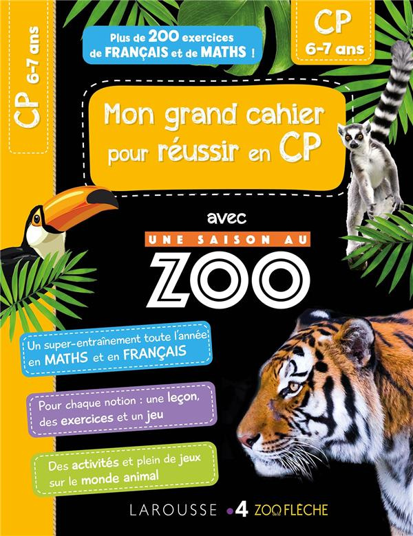 Mon grand cahier pour réussir en CP avec Une saison au zoo