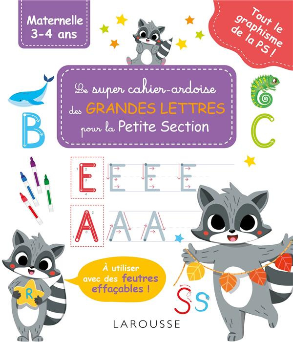 Le super cahier-ardoise des grande lettres pour la Petite Section. A utiliser avec des feutres effaç