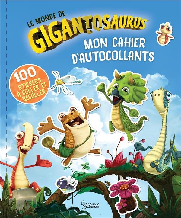 Mon cahier d'autocollants, Le monde de Gigantosaurus. 100 stickers à coller et recoller
