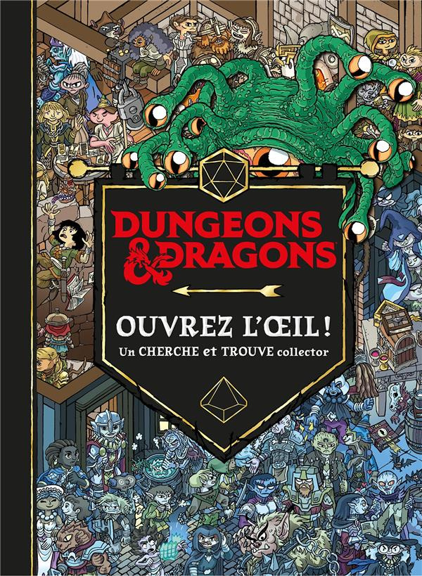 Dungeons & Dragons. Ouvrez l'oeil ! Un cherche et trouve collector