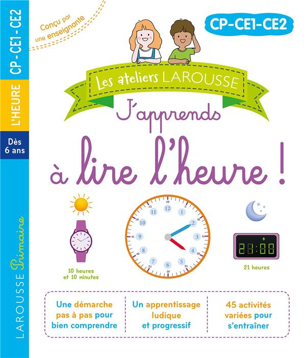 J'apprends à lire l'heure CP-CE1-CE2