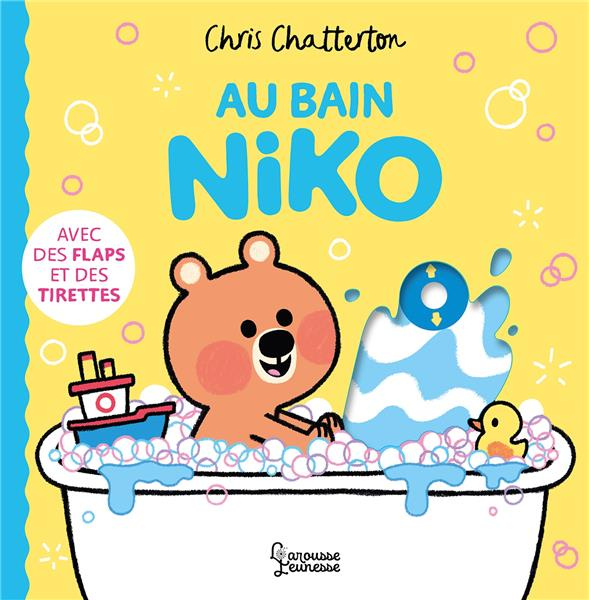 Au bain, Niko. Avec des flaps et des tirettes