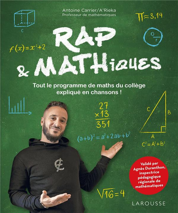 Rapémathiques. Tout le programme de maths du collège expliqué en chansons !