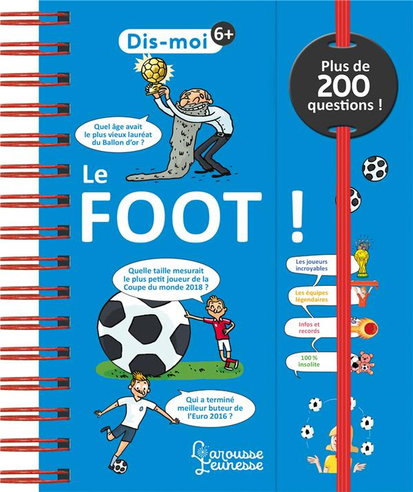 Dis-moi ! Le Foot
