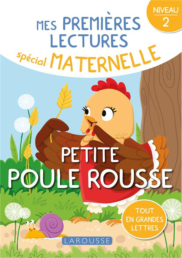 Petite Poule rousse. Niveau 2