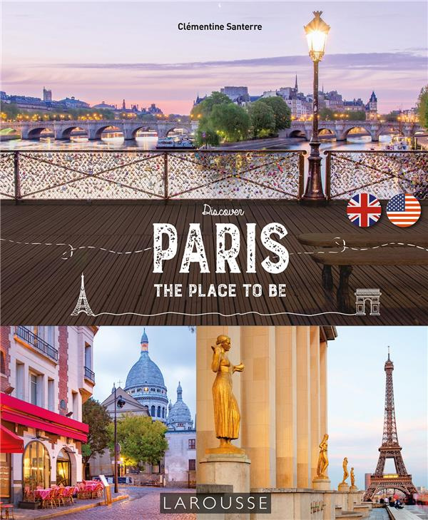 PARIS - THE PLACE TO BE