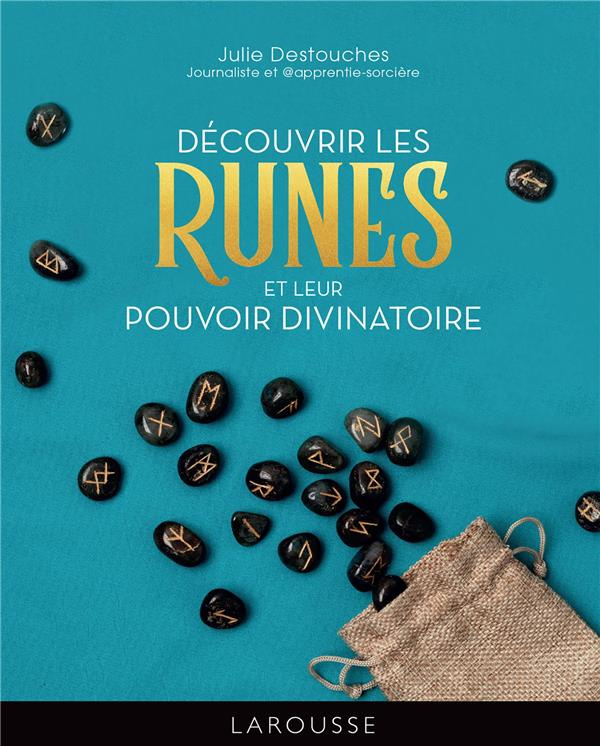 Découvrir les Runes et leur pouvoir divinatoire