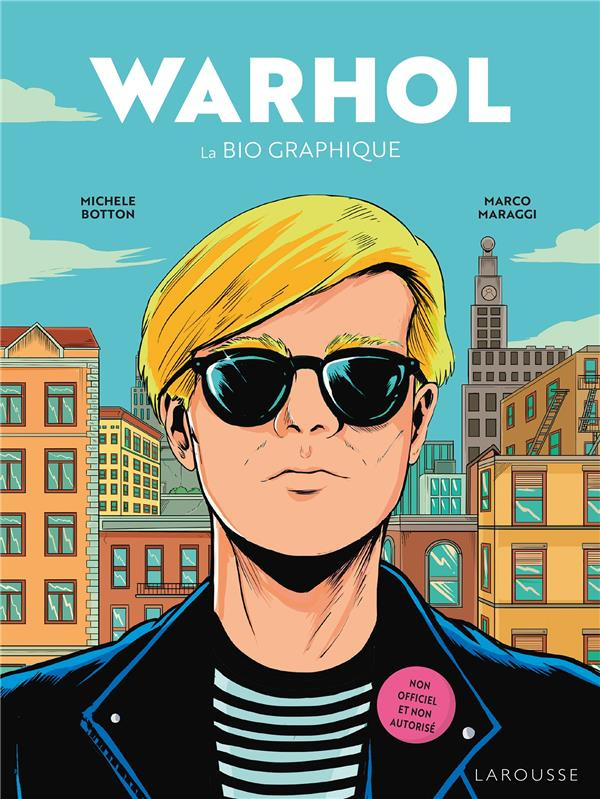 Warhol. La bio graphique