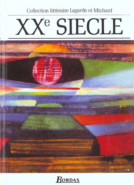 XXEME SIECLE. Les grands auteurs français