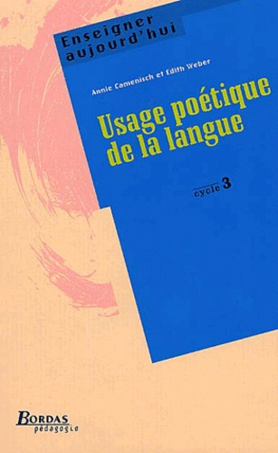 Usage poétique de la langue cycle 3
