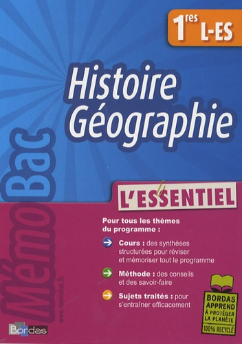 Histoire Géographie 1e L-ES. L'essentiel