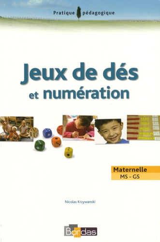 Jeux de dés et numération. Maternelle MS et GS