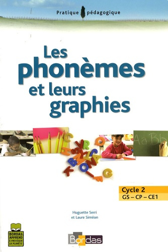 Les phonèmes et leurs graphies. Cycle 2