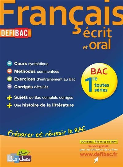 Français écrit et oral 1e bac toutes séries