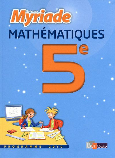 Maths 5e Programme 2010. Le manuel, Edition 2010