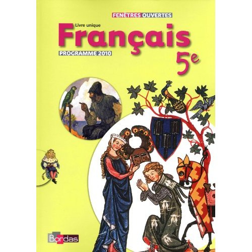 Français 5e. Programmes 2010