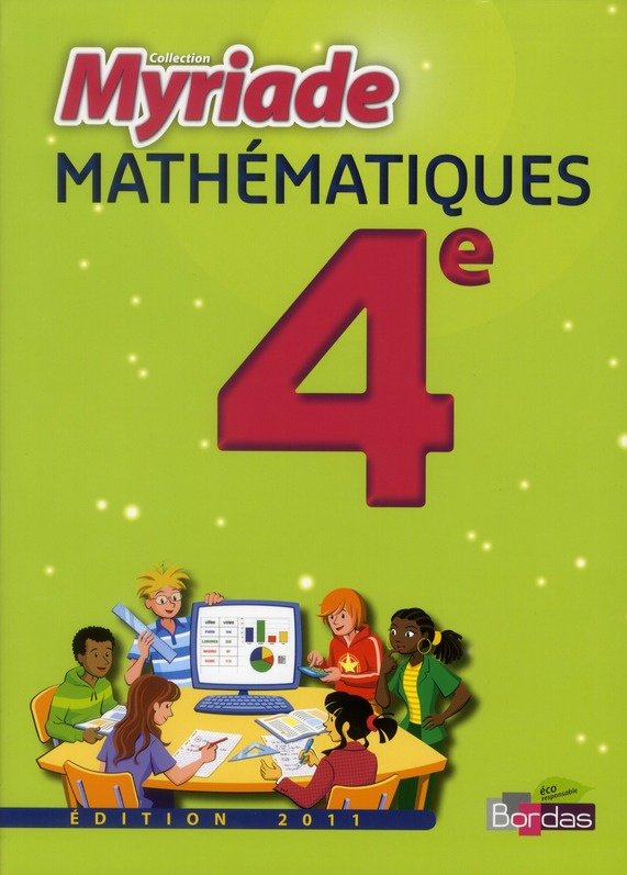 Myriade Mathématiques 4e. Manuel de l'élève, Edition 2011