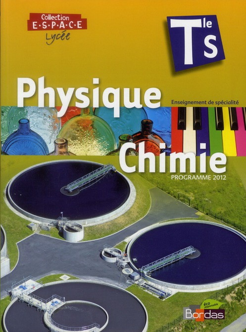 Physique Chimie Collection Espace Te S enseignement de spécialité. Programme 2012