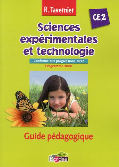 Sciences expérimentales et technologie CE2. Guide pédagogique, programme 2008