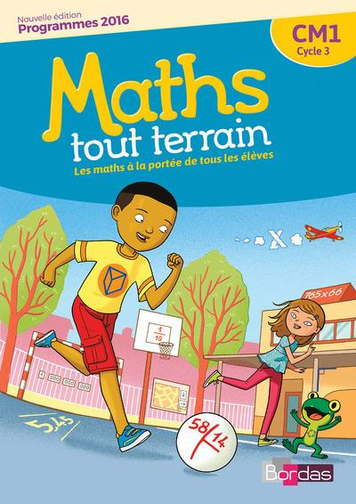 Maths tout terrain CM1. Edition 2016