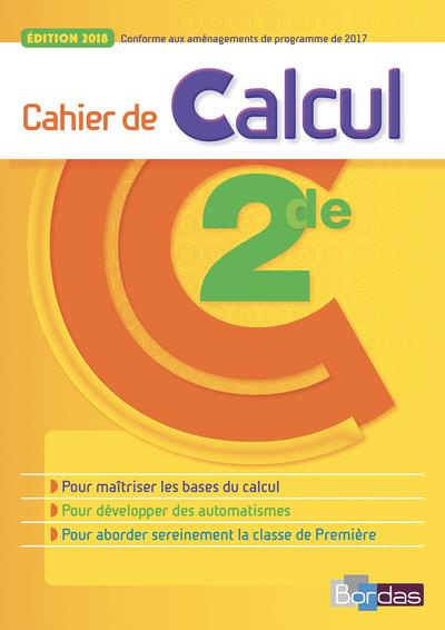 Cahier de calcul 2de. Edition 2018