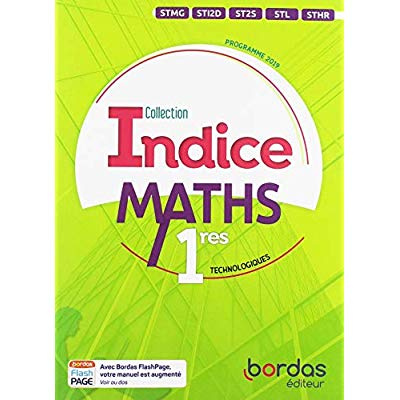 Maths 1res technologique Indice. Edition 2019