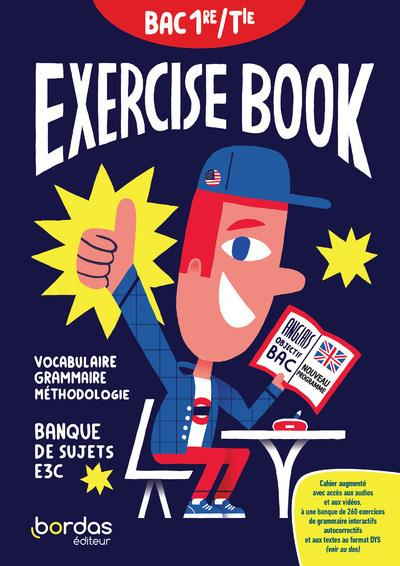 Exercise book Anglais 1re/Tle. Cahier d'exercices élève, Edition 2020