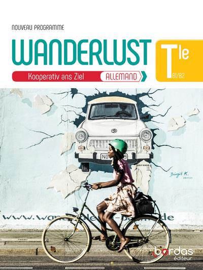Allemand Tle Wanderlust. Edition 2020