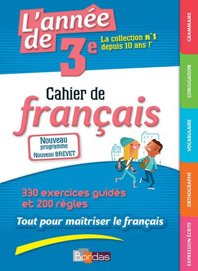 L'année de 3e. Cahier de français