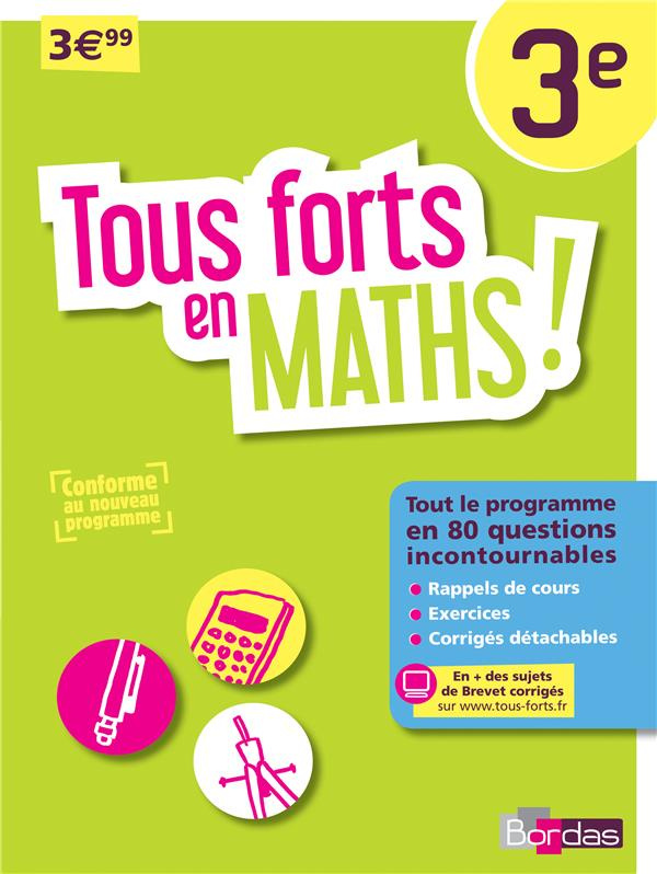 Mathématiques 3e Tous forts en maths ! Edition 2016