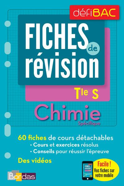 Chimie spécifique Tle S. Fiches de révision, Edition 2017