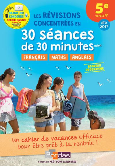 Les révisions concentrées en 30 séances de 30 minutes maxi 5e vers la 4e. Edition 2017