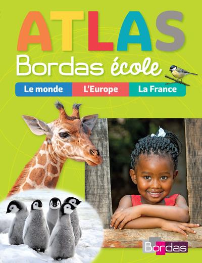 Atlas Bordas école. Edition 2018