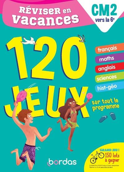 Réviser en vacances du CM2 à la 6e. 120 jeux sur tout le programme, Edition 2019