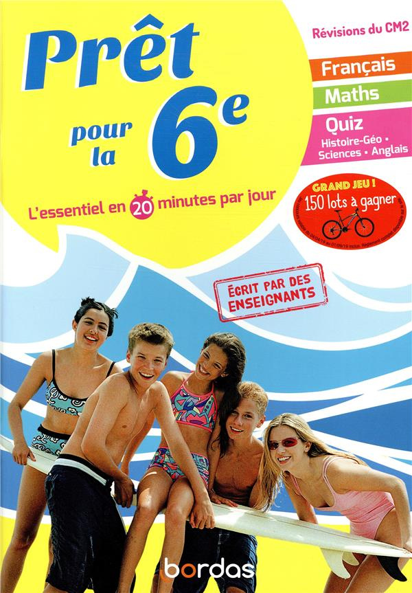 Prêt pour la 6e. L'essentiel en 20 minutes par jour, Edition 2019